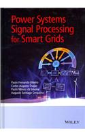 Power Systems Signal Processing for Smart Grids