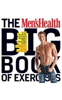 The Men's Health Big Book of Exercises