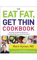 The Eat Fat, Get Thin Cookbook