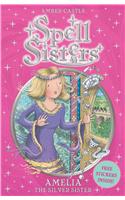 Spell Sisters: Amelia the Silver Sister