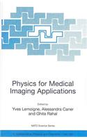 Physics for Medical Imaging Applications