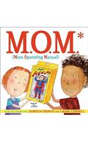 M.O.M. (Mom Operating Manual)