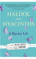 Haldol and Hyacinths