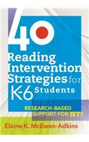 40 Reading Intervention Strategies for K6 Students