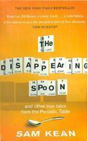 The Disappearing Spoon...and other true tales from the Periodic Table