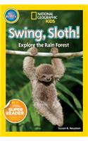 Swing, Sloth!