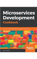 Microservices Development Cookbook