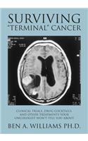 Surviving Terminal Cancer