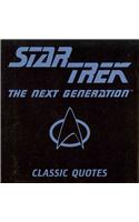 Star Trek the Next Generation Classic Quotes