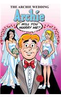 The Archie Wedding: Archie in Will You Marry Me?