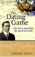 The Dating Game: One Man's Search for the Age of the Earth