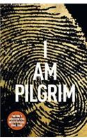 I Am Pilgrim