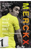 Merckx: Half Man, Half Bike