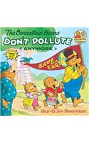 The Berenstain Bears Don't Pollute (Anymore)