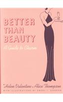 Better Than Beauty