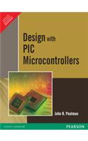 Design with PIC Microcontrollers