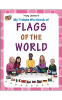 My Picture Wordbook Of Flags Of The World