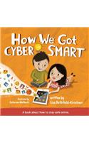 How We Got Cyber Smart