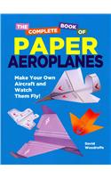 Complete Paper Aeroplane Book