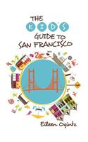 Kid's Guide to San Francisco