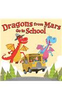 Dragons from Mars Go to School