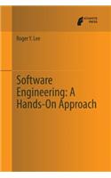 Software Engineering: A Hands-On Approach