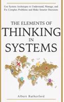 The Elements of Thinking in Systems