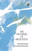 The Mysteries of Migration