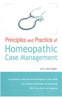 Principles & Practice of Homeopathic Case Management