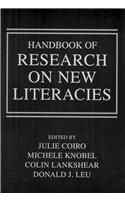 Handbook of Research on New Literacies