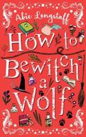 How to Bewitch a Wolf