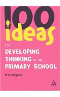 100 Ideas for Developing Thinking in the Primary School