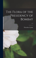 Flora of the Presidency of Bombay; v.1