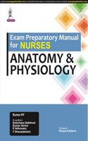 Exam Preparatory Manual For Nurses Anatomy & Physiology