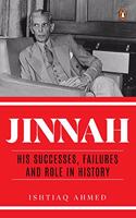 Jinnah: His Successes, Failures and Role in History