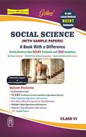 Golden Social Science: (With Sample Paper) A Book With a Difference for Class- 6 (For 2022 Final Exams)