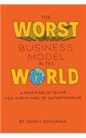 The Worst Business Model in the World