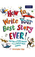 How to Write Your Best Story Ever!