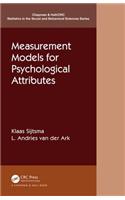 Measurement Models for Psychological Attributes