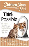 Chicken Soup for the Soul: Think Possible