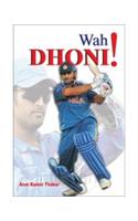 Wah Dhoni !