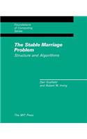 The Stable Marriage Problem: Structure and Algorithms