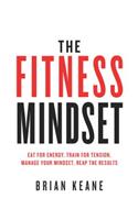 The Fitness Mindset