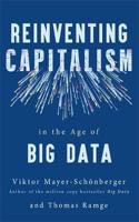 Reinventing Capitalism in the Age of Big Data