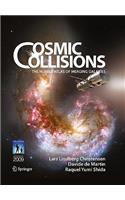 Cosmic Collisions