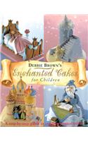 Enchanted Cakes for Children