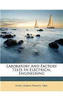 Laboratory and Factory Tests in Electrical Engineering