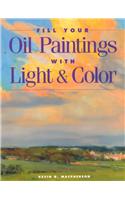 Fill Your Oil Paintings with Light & Color