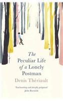 The Peculiar Life of a Lonely Postman