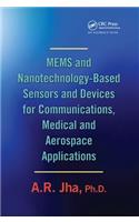 Mems and Nanotechnology-Based Sensors and Devices for Communications, Medical and Aerospace Applications